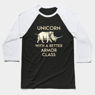 Unicorn With a Better Armor Class Baseball T-Shirt